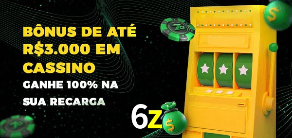 6z melhor bônus de depósito